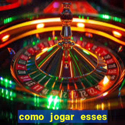 como jogar esses joguinhos que ganha dinheiro